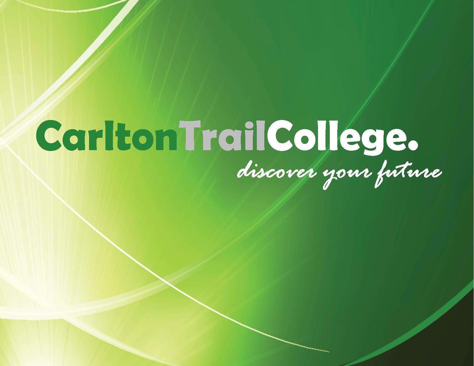 Carlton Trail College Logo on light and dark green background.